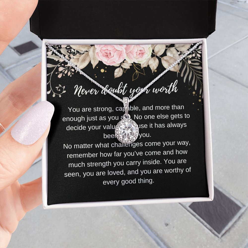 Never Doubt Your Worth Necklace