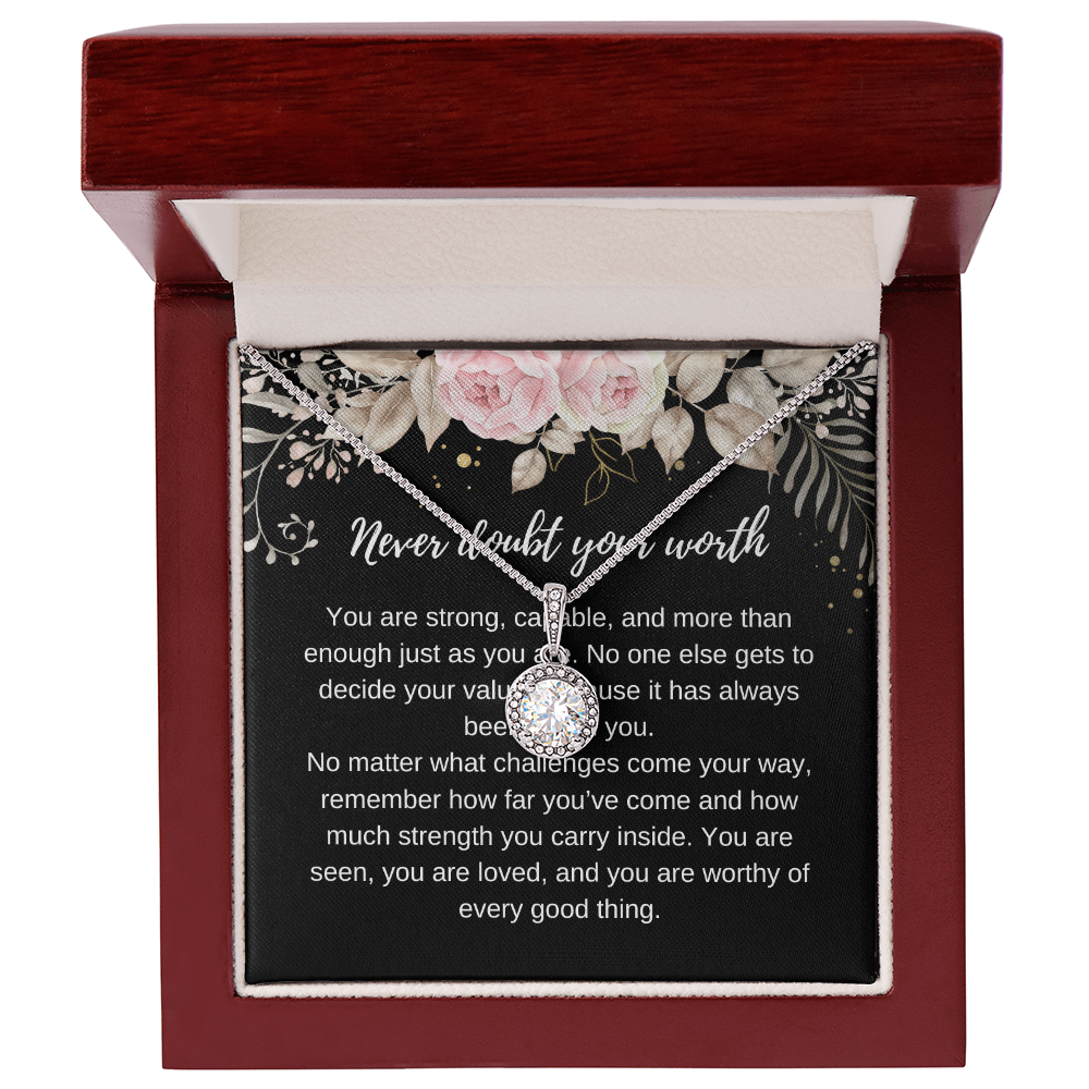 Never doubt your worth necklace