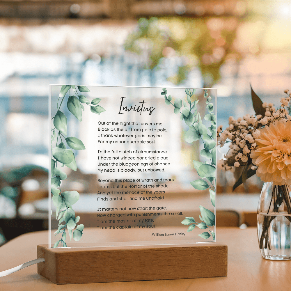 Invictus Poem LED Acrylic Plaque with Wooden Base – Inspirational Home Decor - Absolutely Positively Me