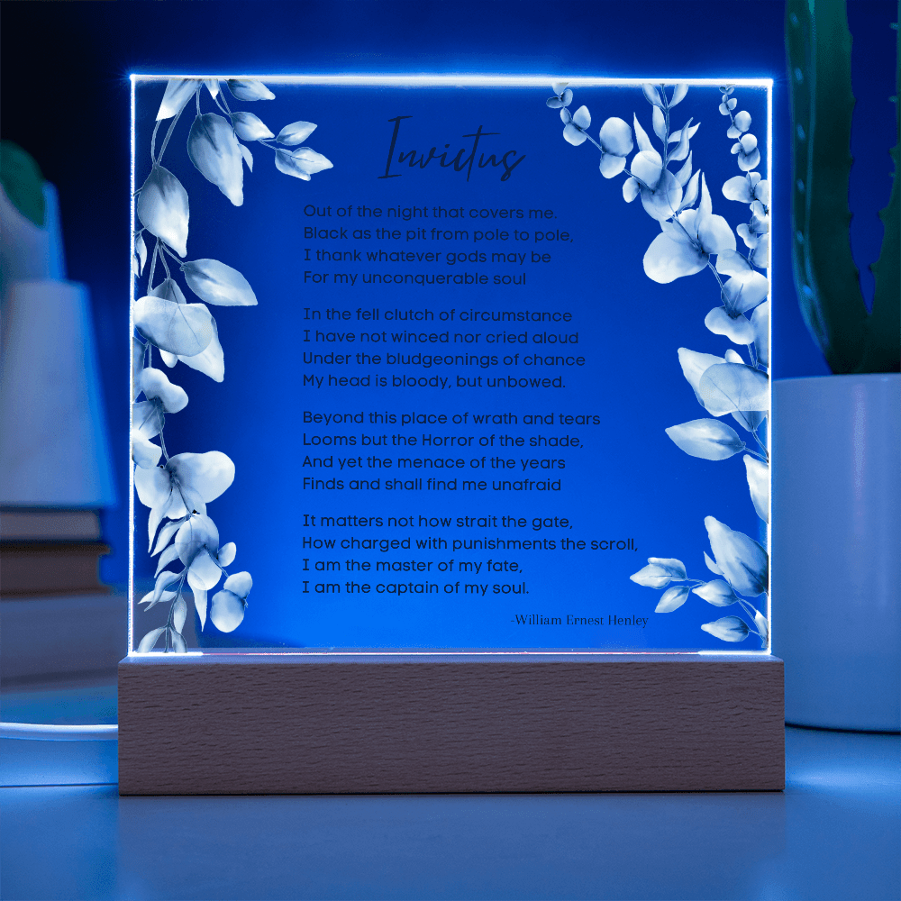 Invictus Poem LED Acrylic Plaque with Wooden Base – Inspirational Home Decor - Absolutely Positively Me
