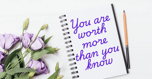 You are worth more than you know