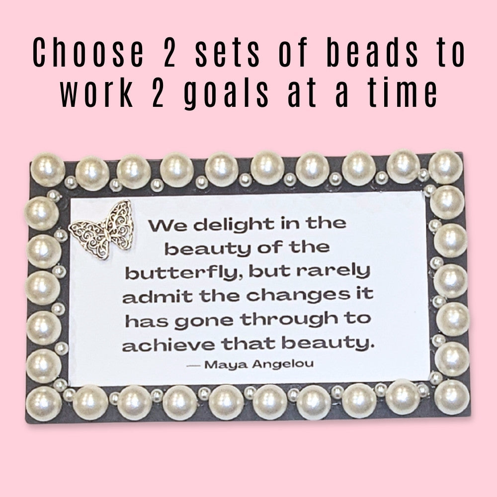 2 sets of beads for working 2 goals at a time