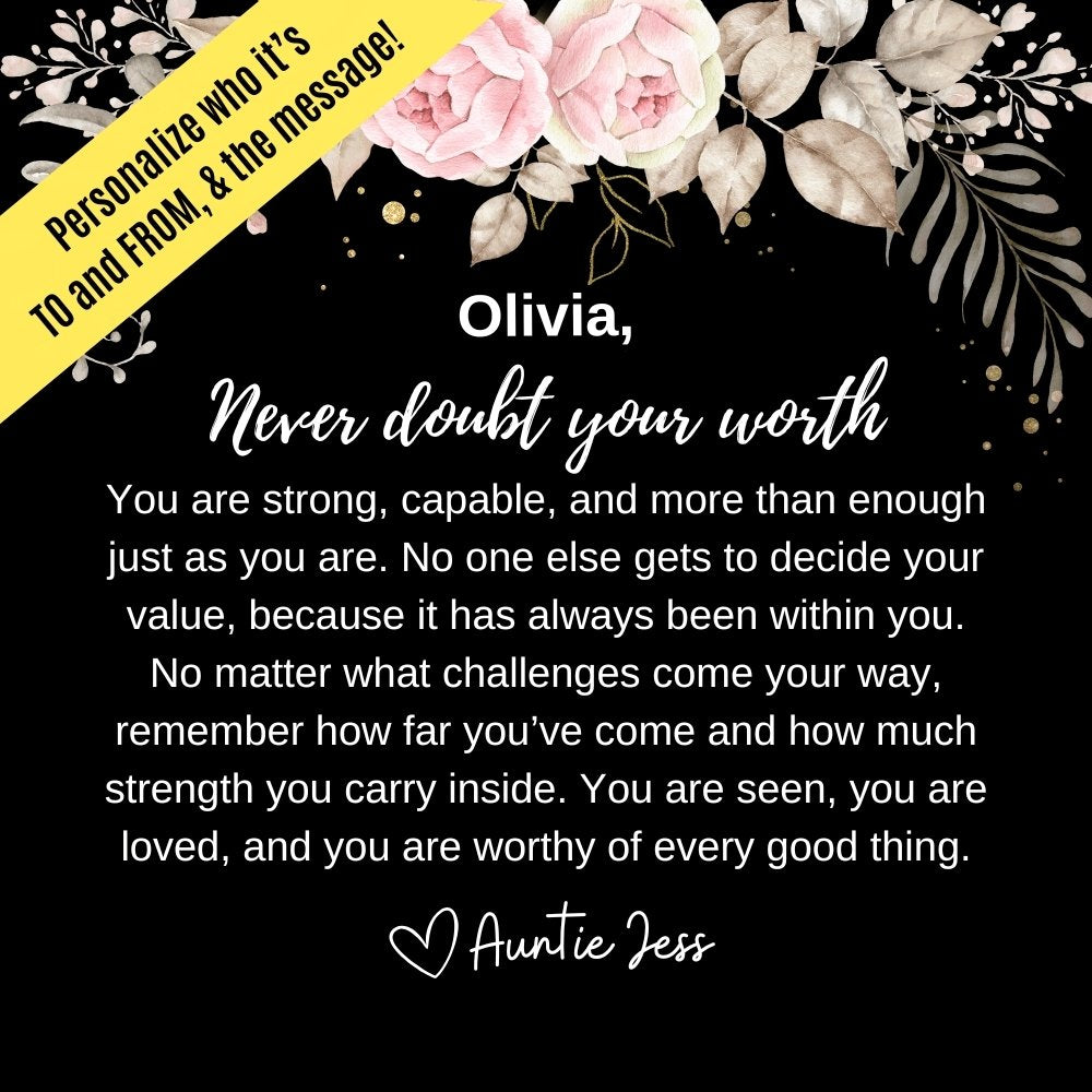 Custom Never Doubt Worth Message Card