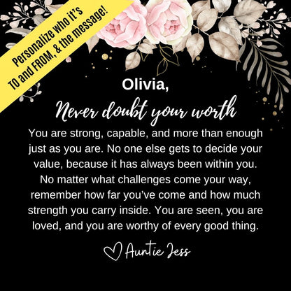 Custom Never Doubt Worth Message Card