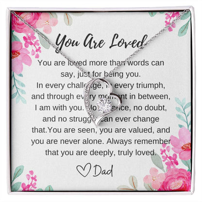 You are loved necklace from dad