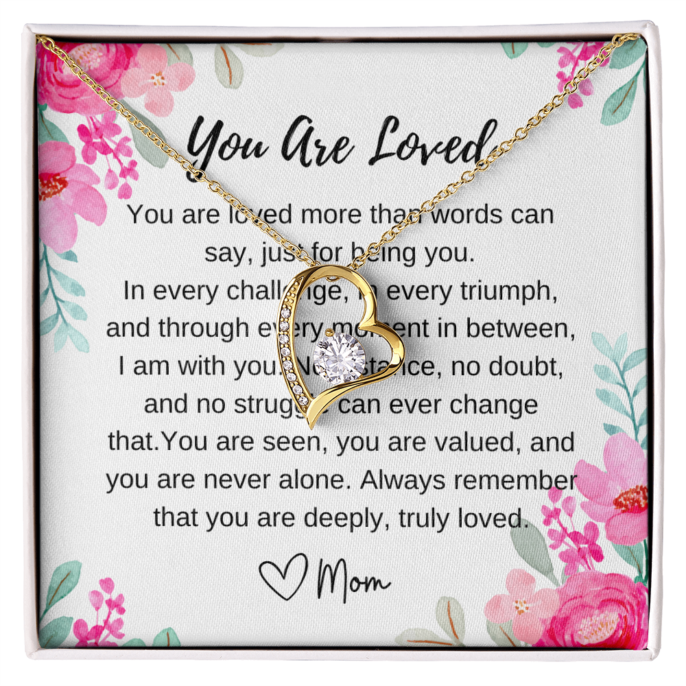 You are loved necklace from mom