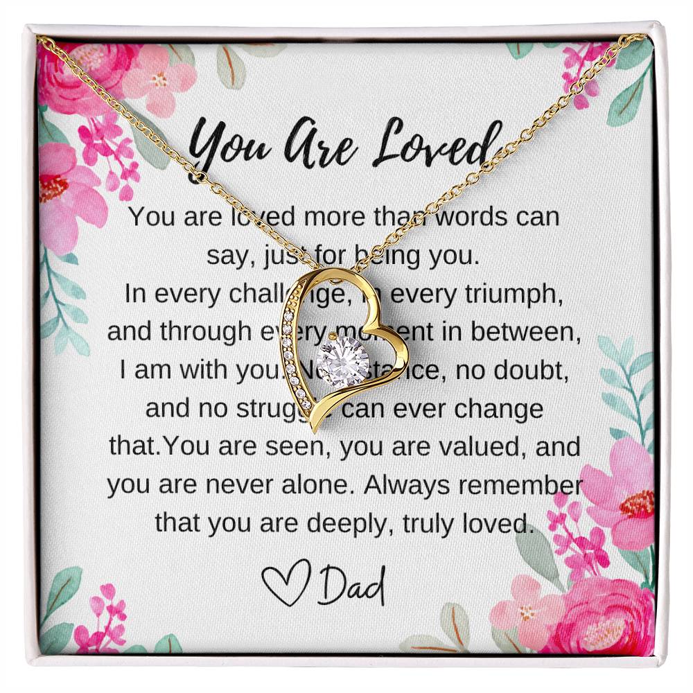 You are loved necklace from dad