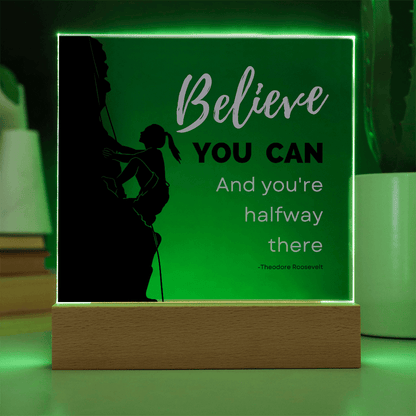 Empowering LED Acrylic Plaque for Teen Girls – “Believe You Can” Inspirational Quote - Absolutely Positively Me