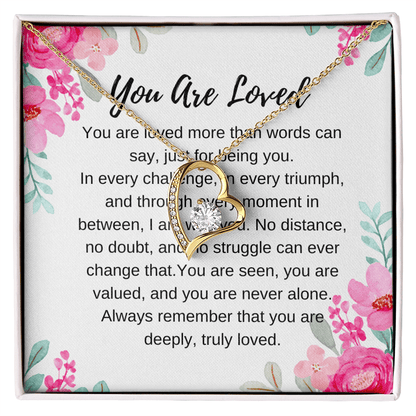 Heart - Shaped “You Are Loved” Necklace – Meaningful Gift for Daughter, Wife, or Best Friend - Absolutely Positively Me